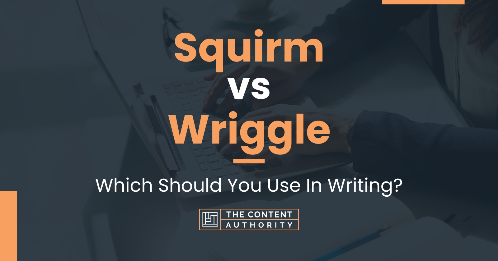 squirm-vs-wriggle-which-should-you-use-in-writing