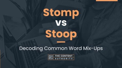 Stomp vs Stoop: Decoding Common Word Mix-Ups