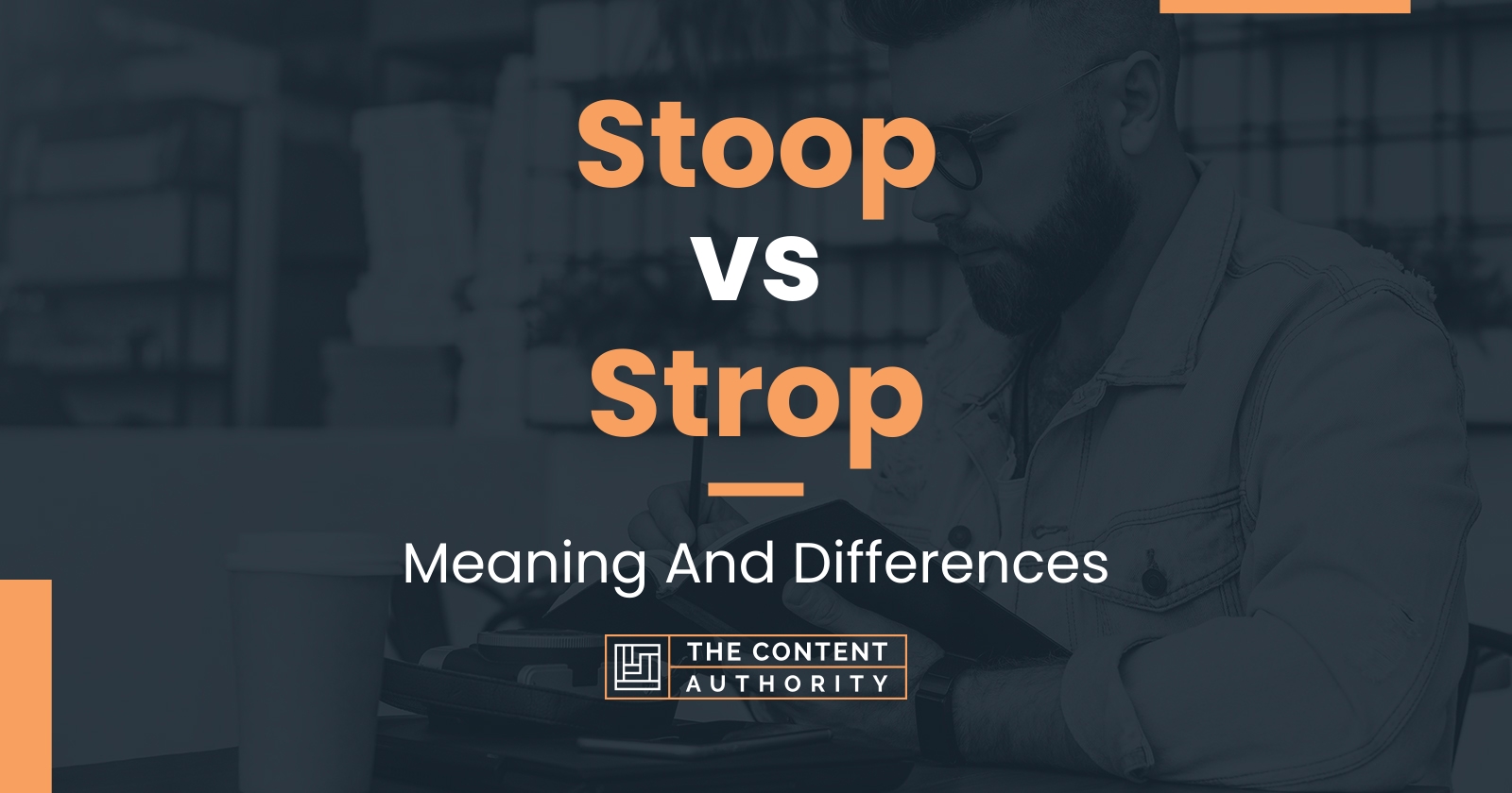 stoop-vs-strop-meaning-and-differences