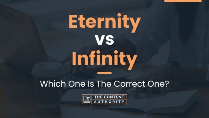 Eternity vs Infinity: Which One Is The Correct One?
