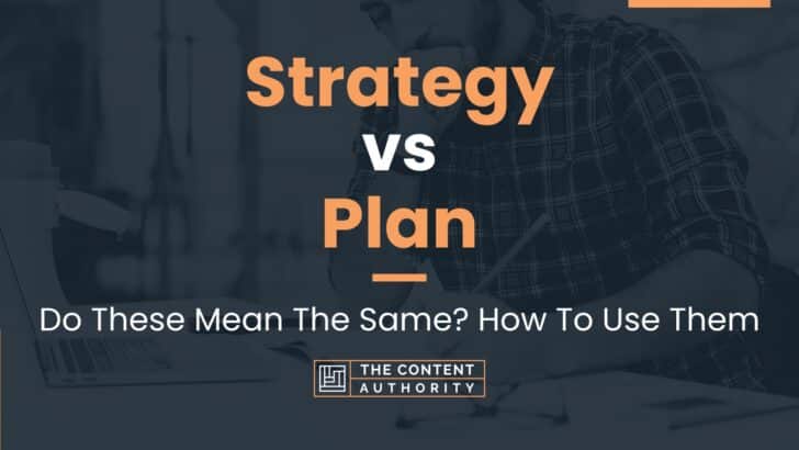 strategy-vs-plan-difference-and-comparison