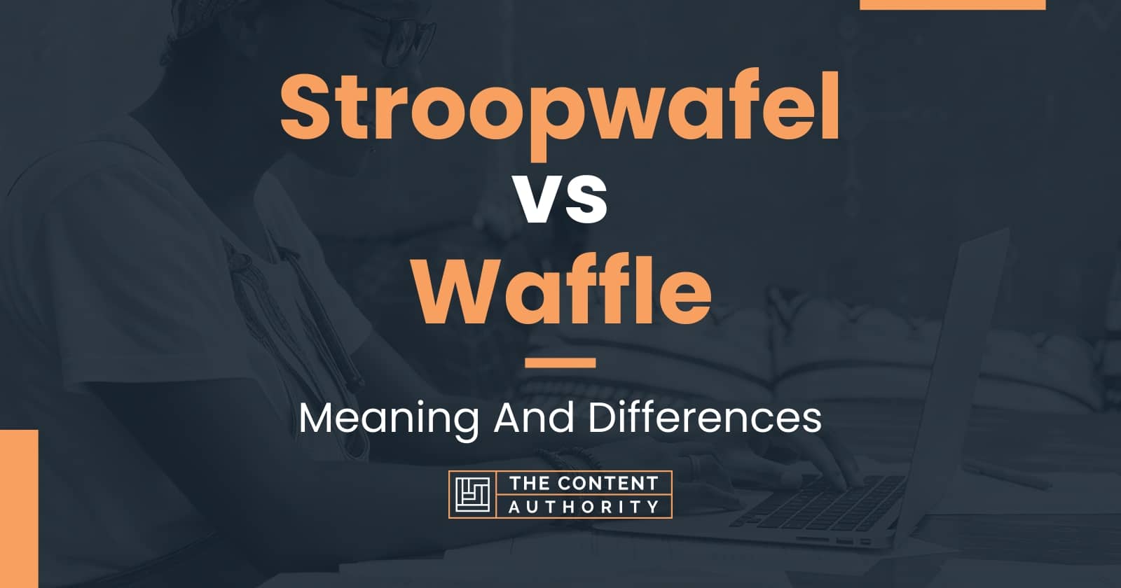 Stroopwafel vs Waffle: Meaning And Differences