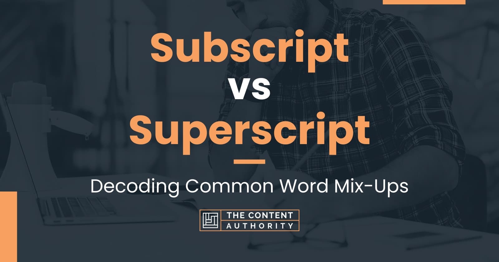 subscript-vs-superscript-decoding-common-word-mix-ups