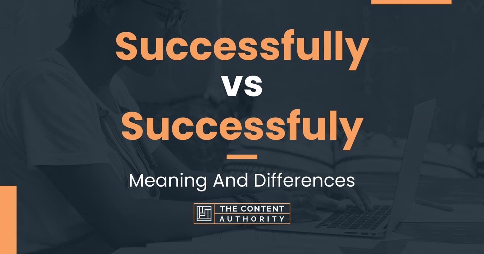 successfully-vs-successfuly-meaning-and-differences