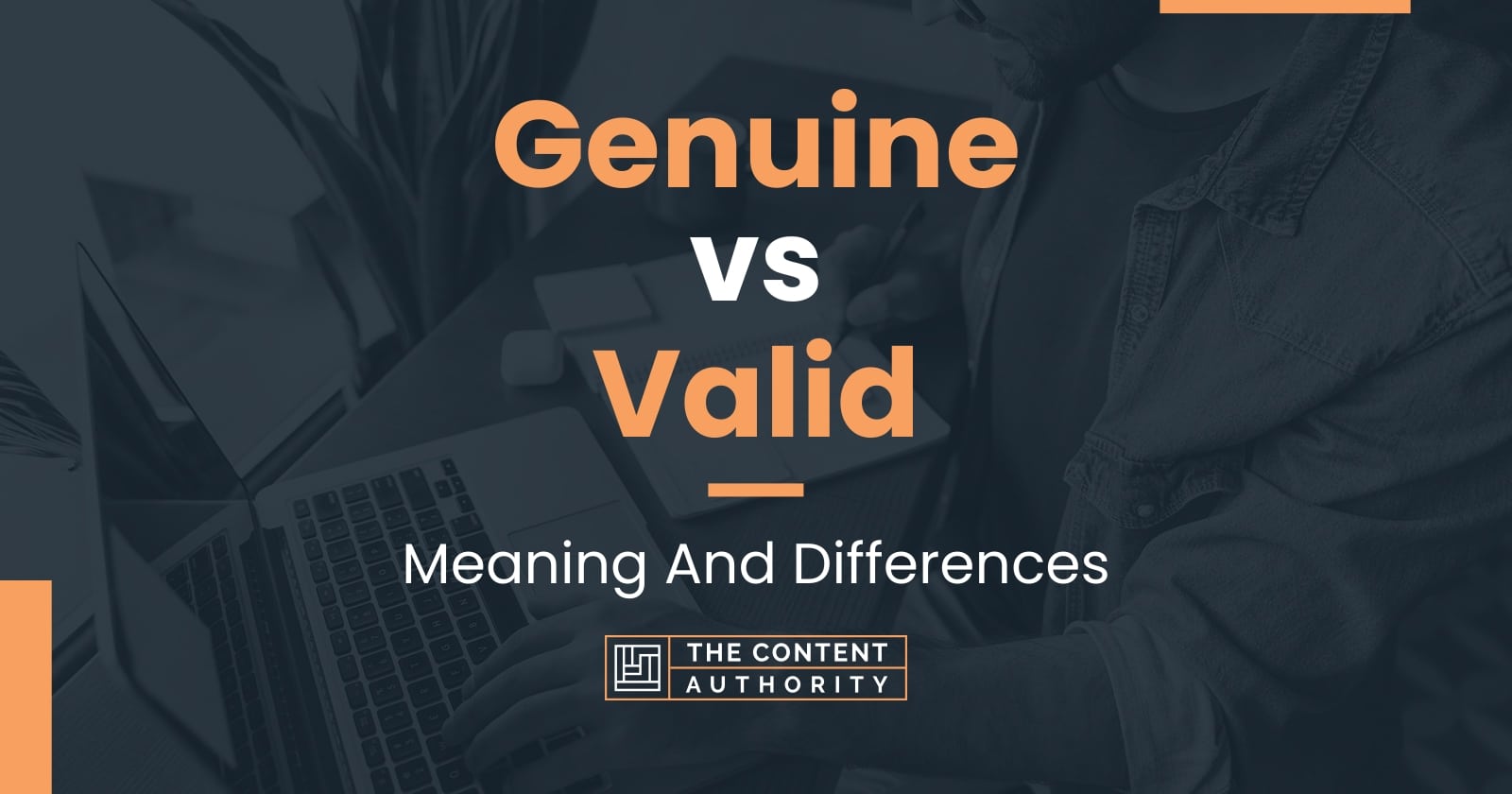 genuine-vs-valid-meaning-and-differences