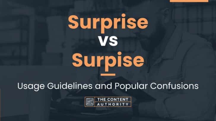 Surprise vs Surpise: Usage Guidelines and Popular Confusions