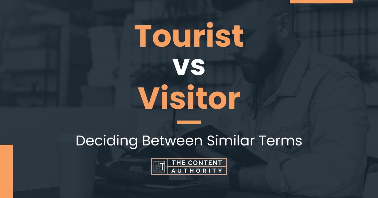 visitor is tourist