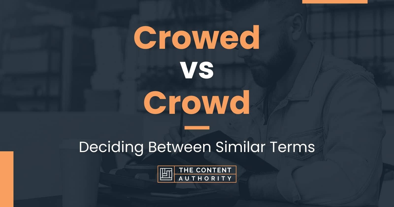 crowed-vs-crowd-deciding-between-similar-terms