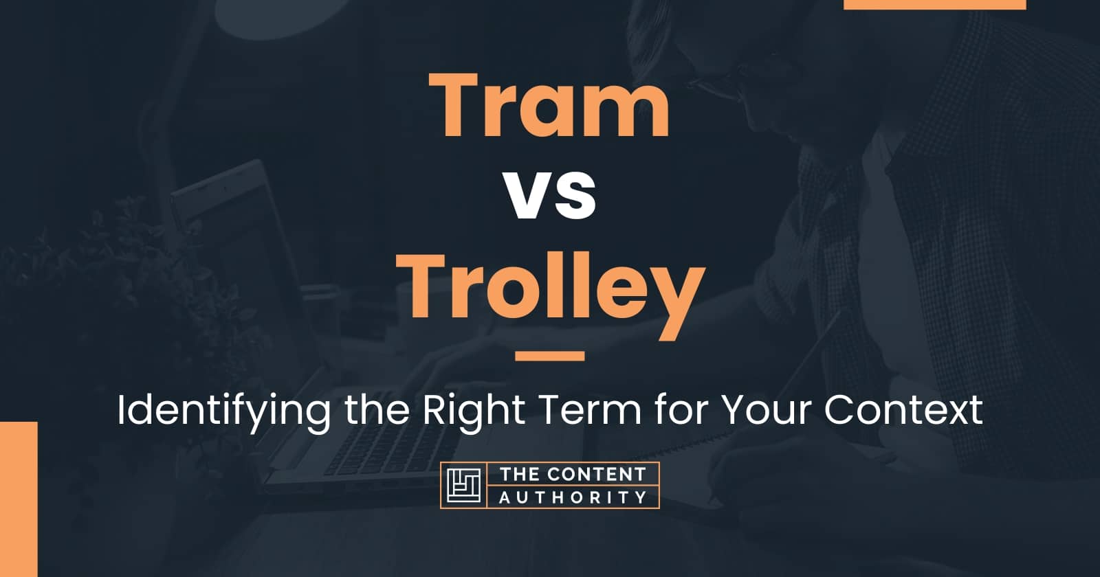 Tram vs Trolley: Identifying the Right Term for Your Context