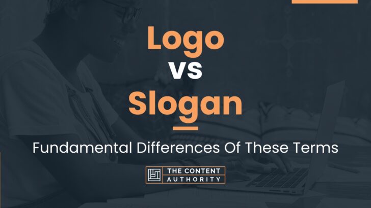 Logo vs Slogan: Fundamental Differences Of These Terms
