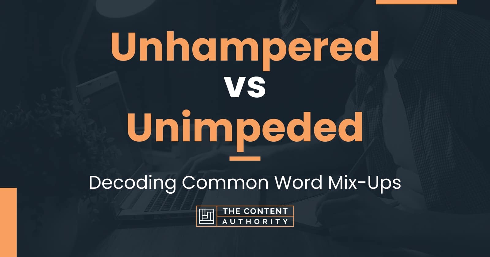 Unhampered vs Unimpeded: Decoding Common Word Mix-Ups