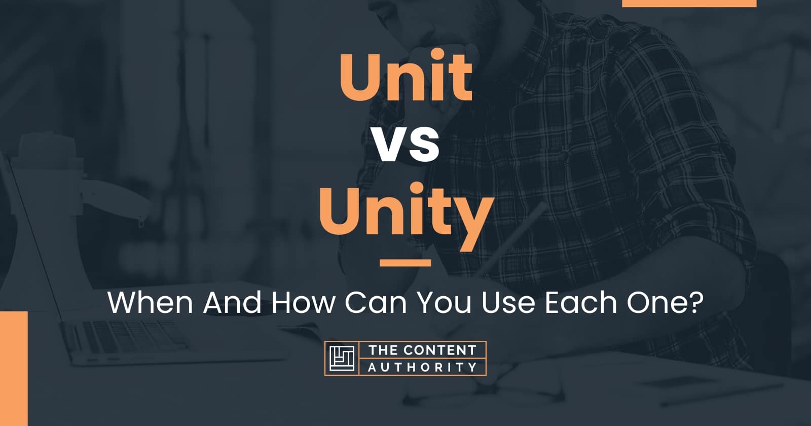 Difference Between Unit And Unity