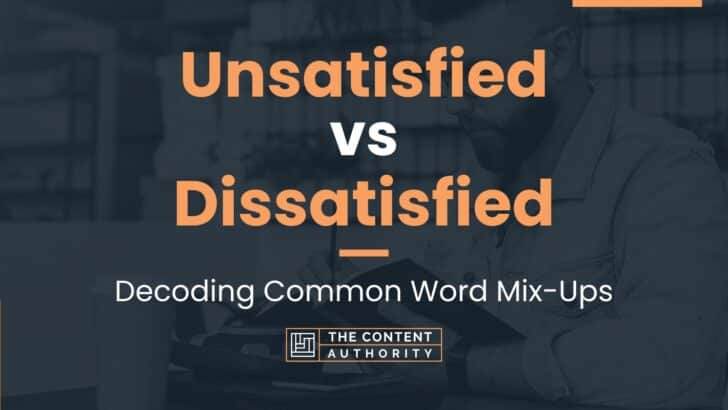 Unsatisfied vs Dissatisfied: Decoding Common Word Mix-Ups
