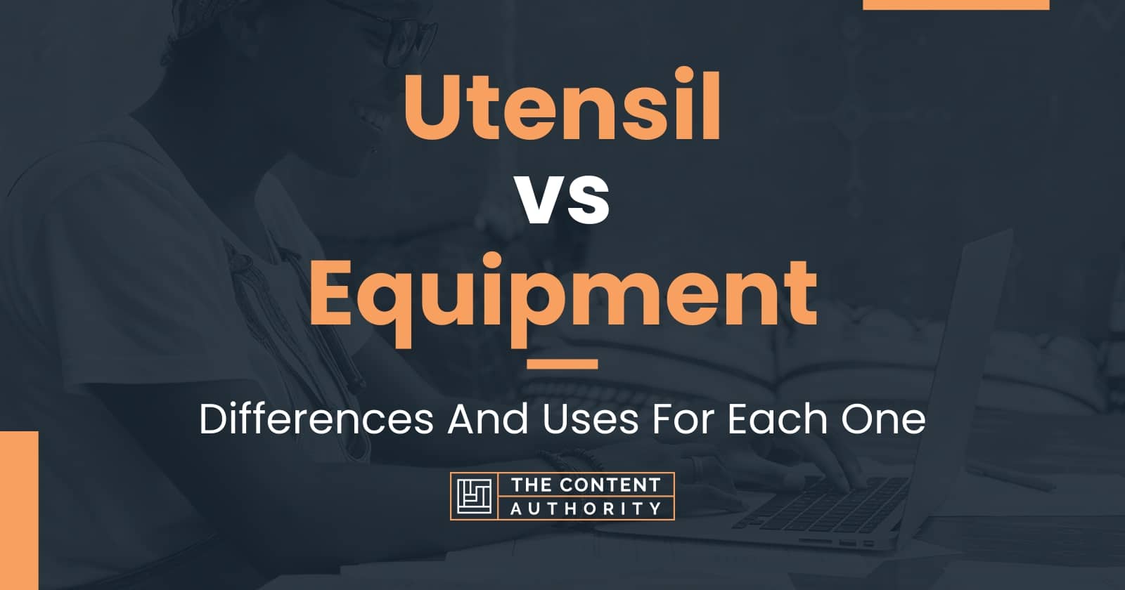 utensil-vs-equipment-differences-and-uses-for-each-one