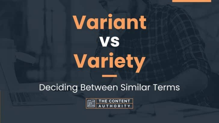 variant-vs-variety-deciding-between-similar-terms