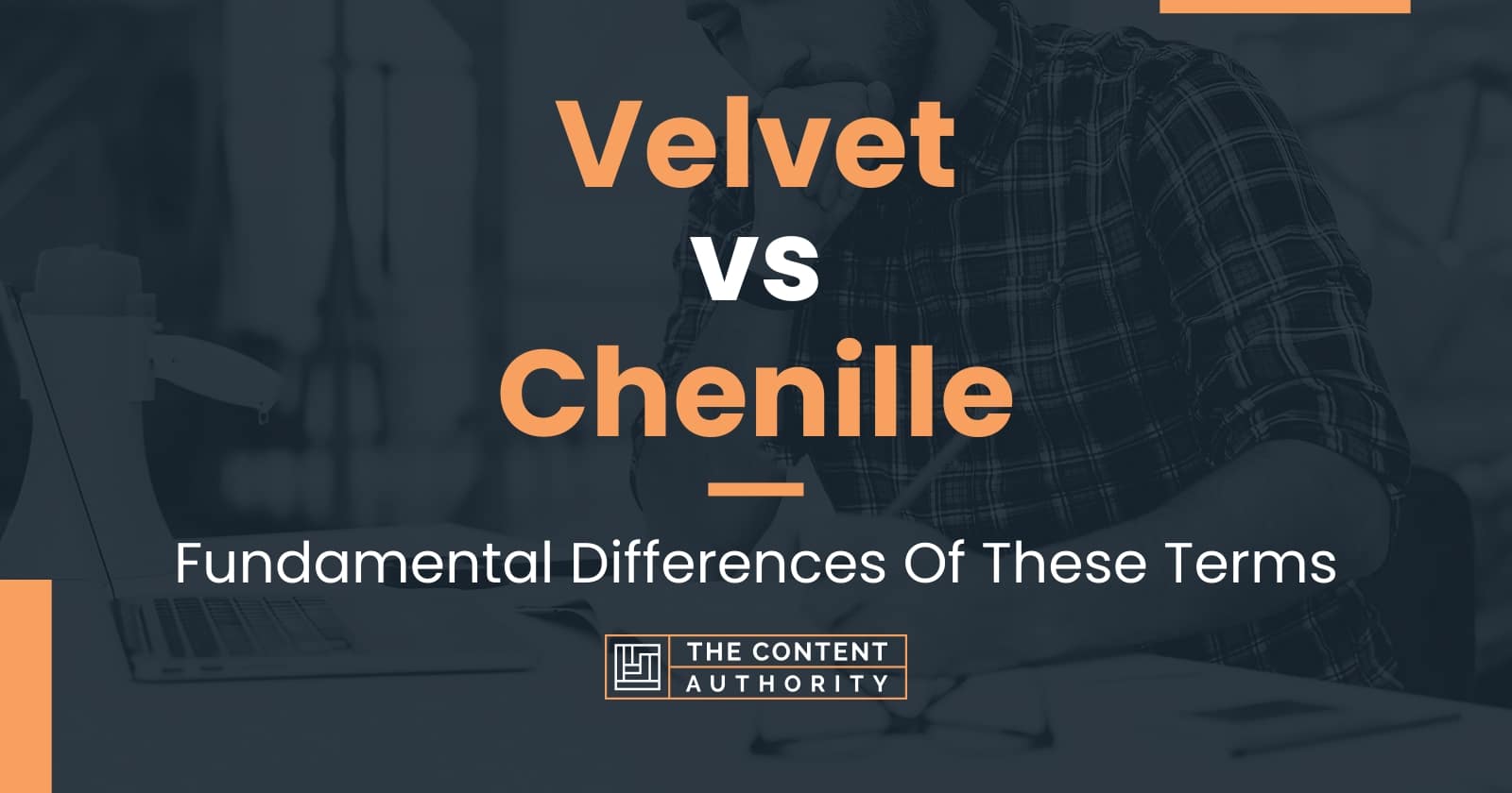 Chenille vs Velvet: What's the Difference Between Them?