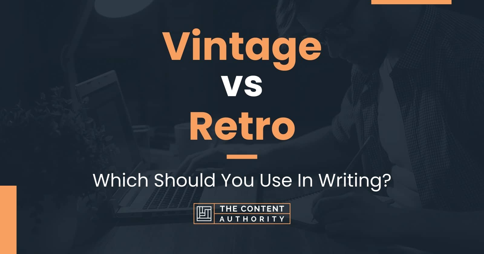 vintage-vs-retro-which-should-you-use-in-writing