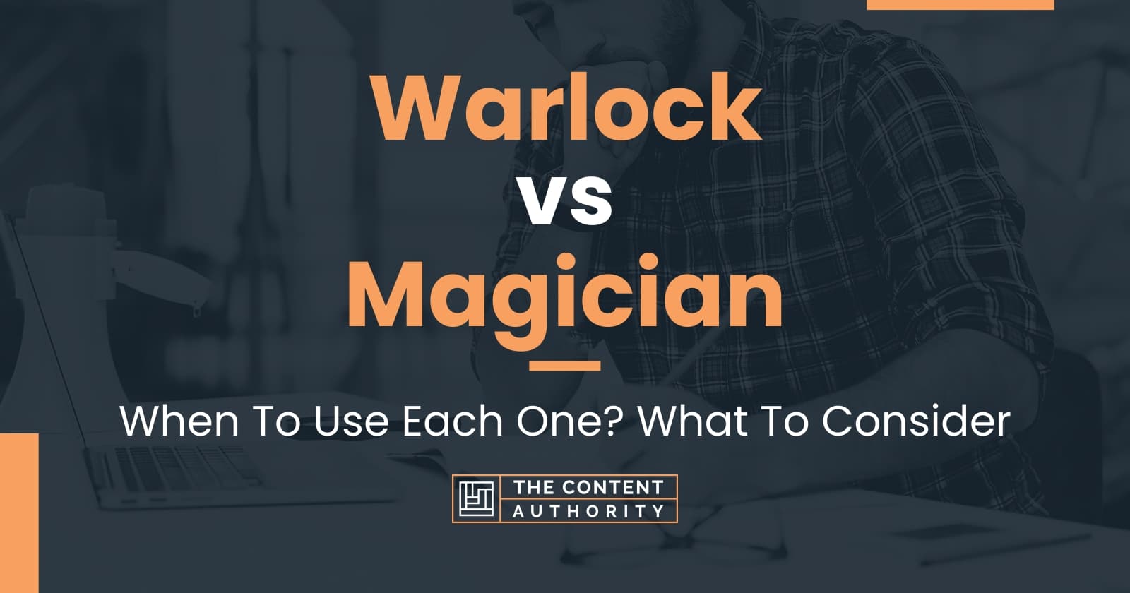 Warlock Vs Magician When To Use Each One What To Consider