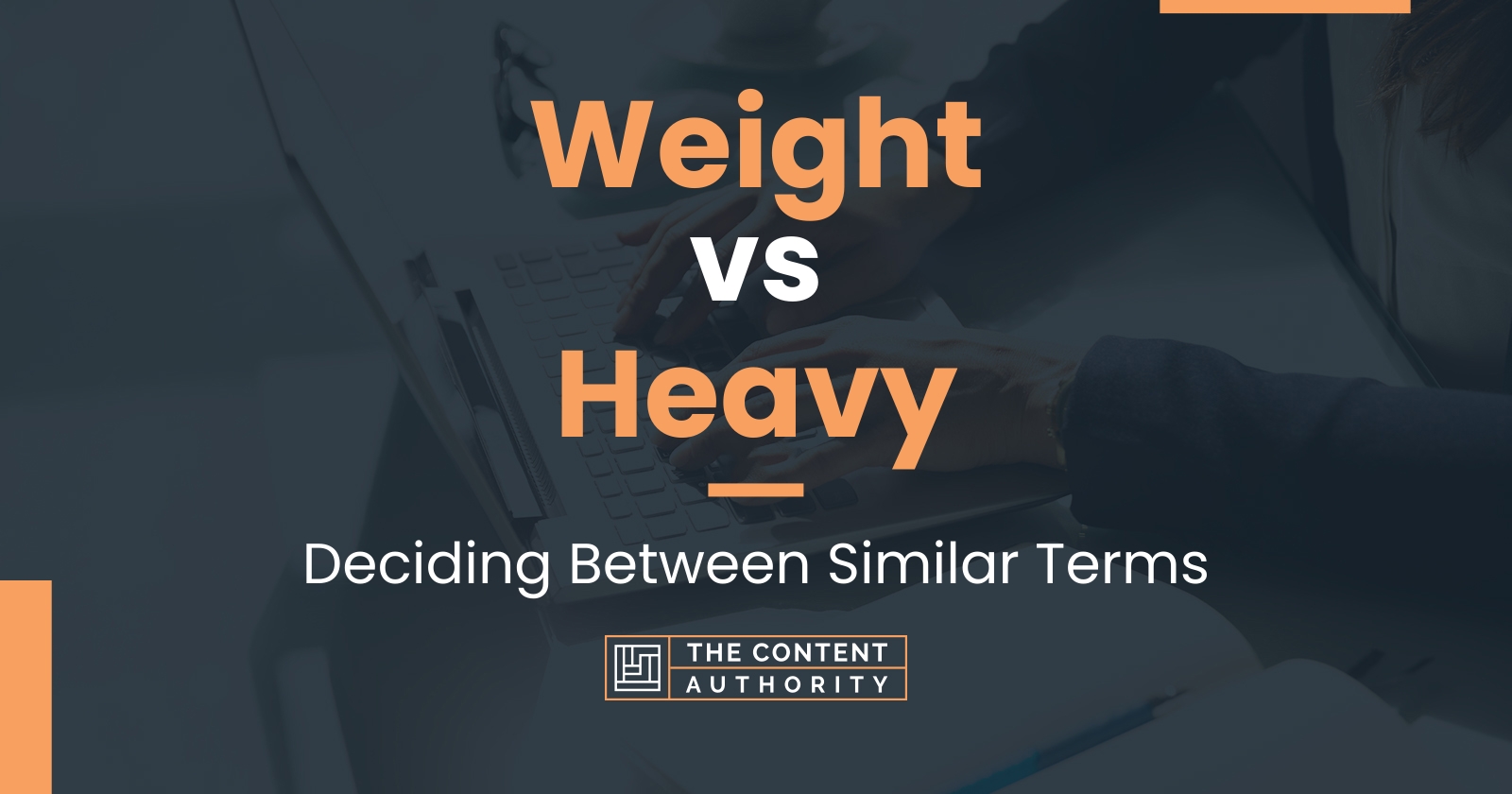 Weight vs Heavy: Deciding Between Similar Terms