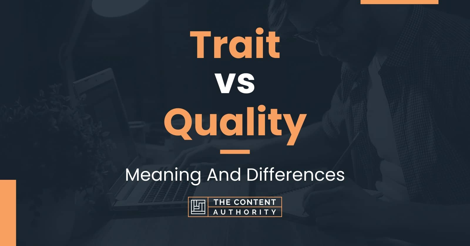 trait-vs-quality-meaning-and-differences