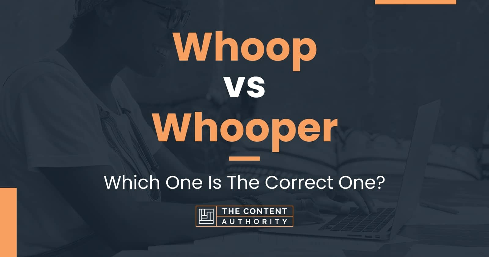 Whoop vs Whooper: Which One Is The Correct One?