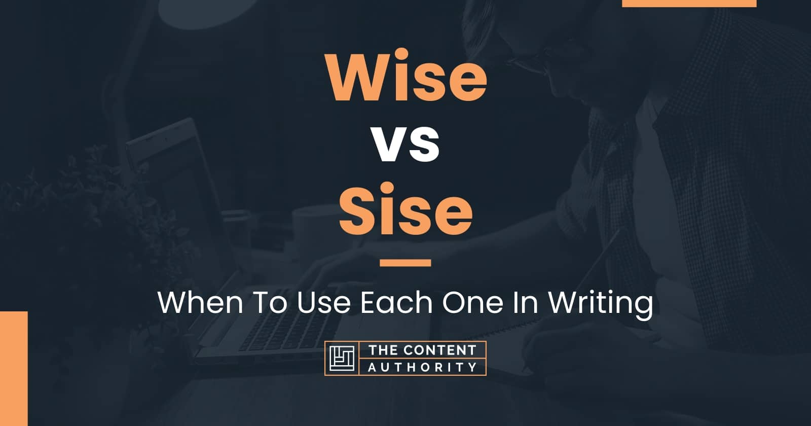 wise-vs-sise-when-to-use-each-one-in-writing