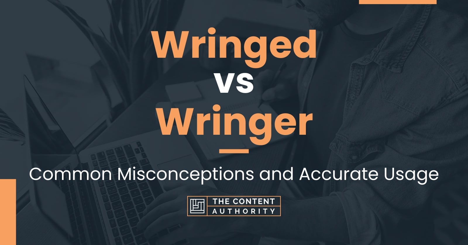 wringed-vs-wringer-common-misconceptions-and-accurate-usage