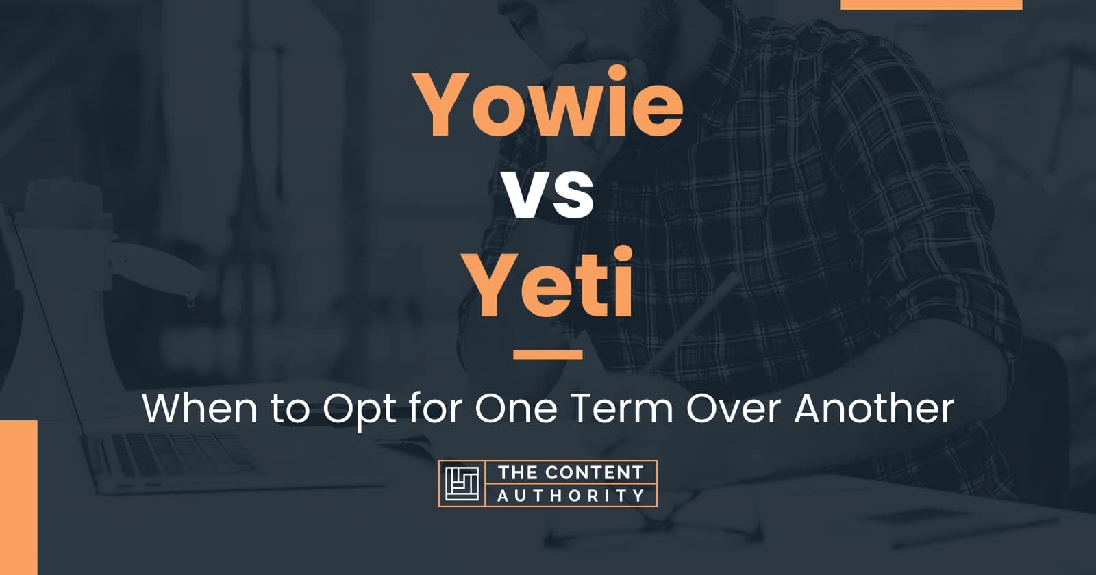 Yowie vs Yeti: When to Opt for One Term Over Another