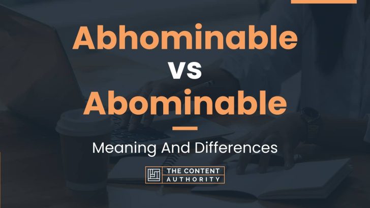 What Is The Meaning Of The Word Abominable