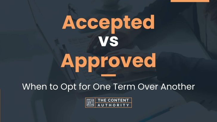 accepted vs approved