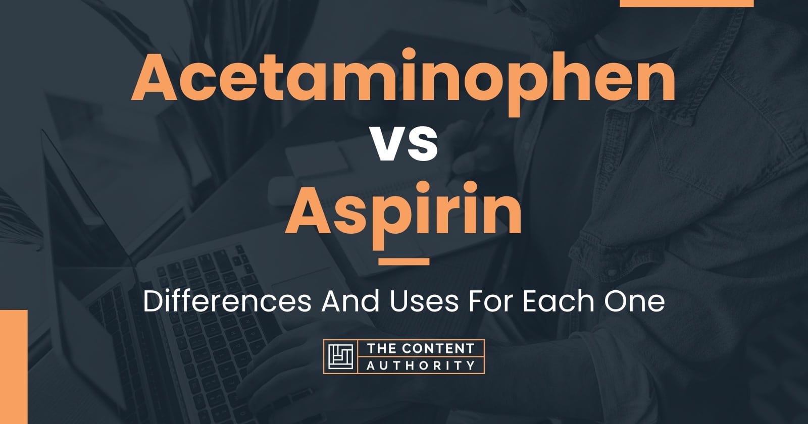 Acetaminophen vs Aspirin Differences And Uses For Each One