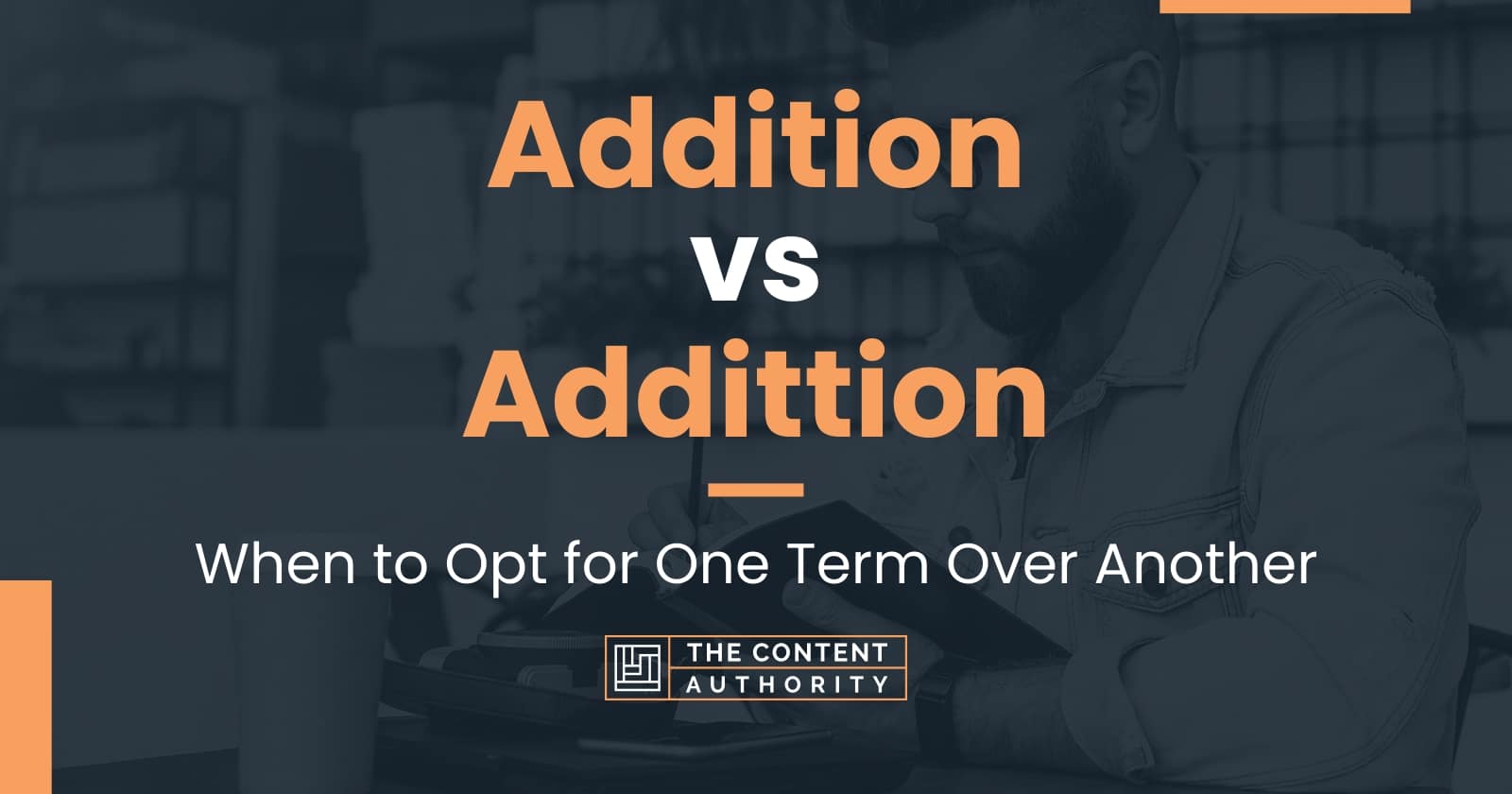 addition-vs-addittion-when-to-opt-for-one-term-over-another