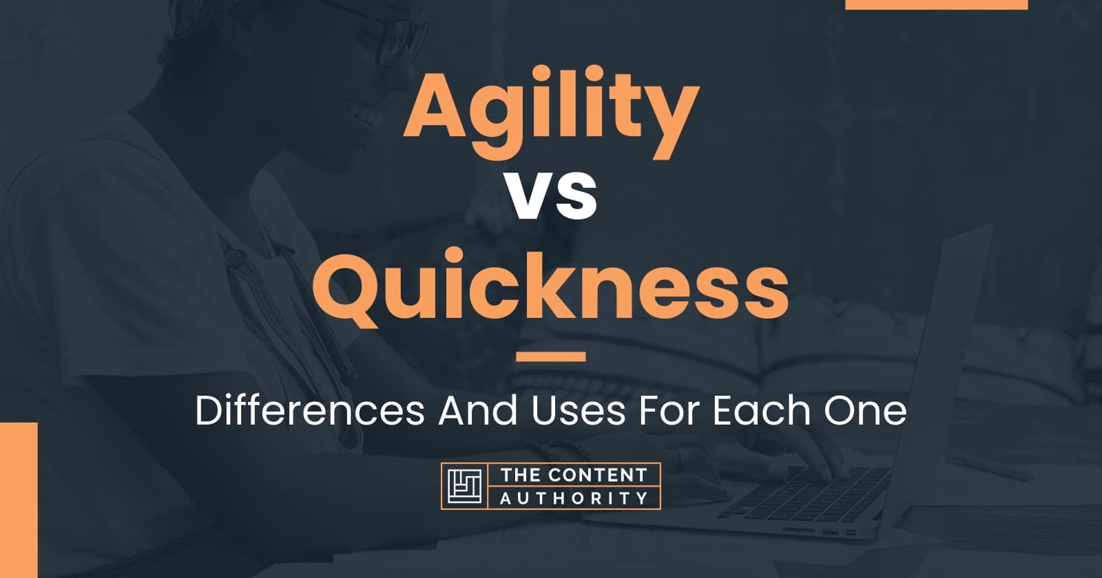 Agility vs Quickness Differences And Uses For Each One