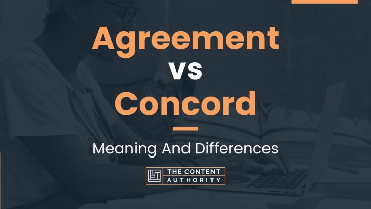 agreement-vs-concord-meaning-and-differences