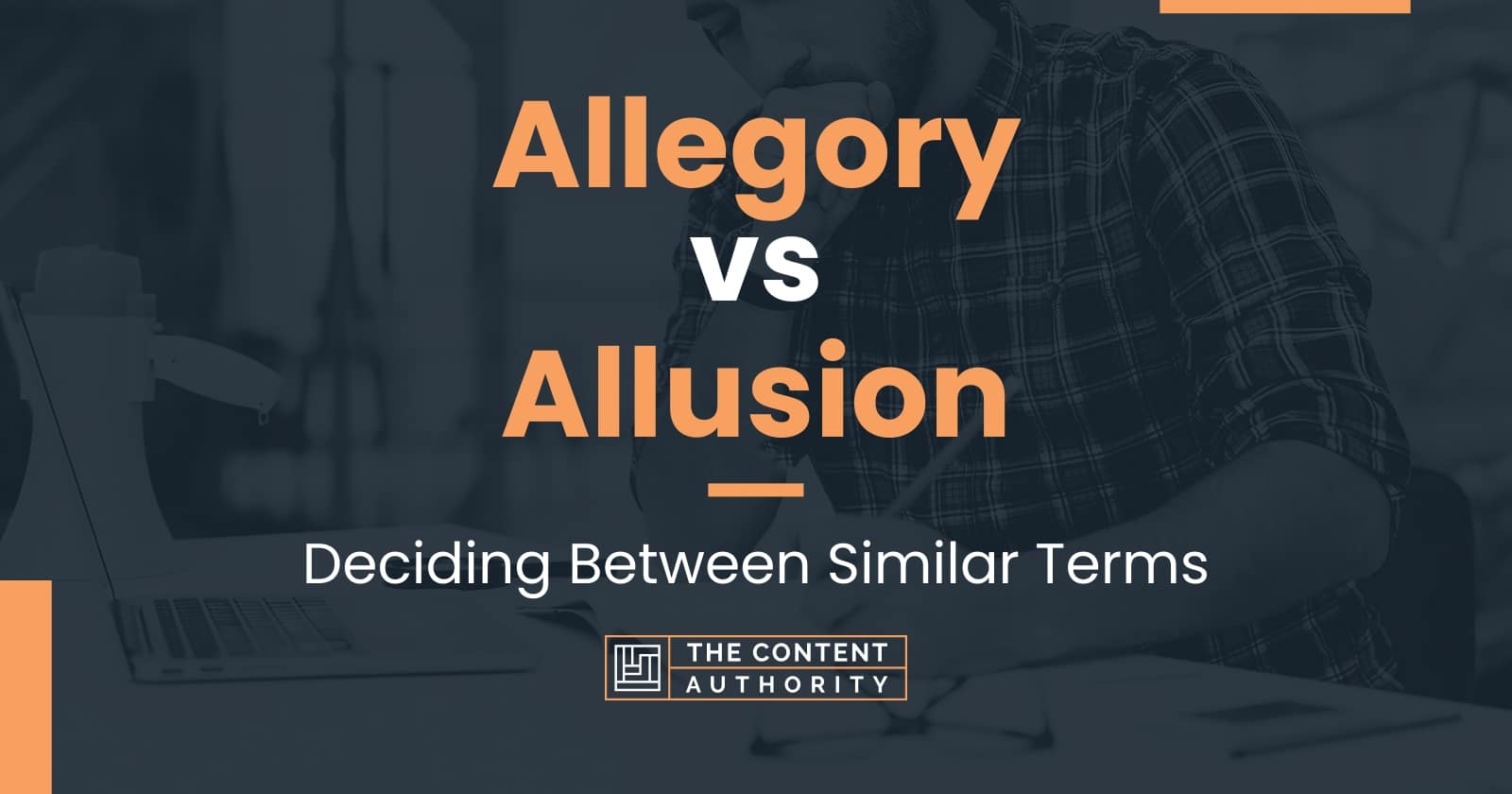 Allegory vs Allusion: Deciding Between Similar Terms