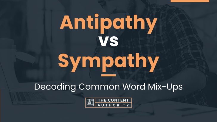 antipathy-vs-sympathy-decoding-common-word-mix-ups