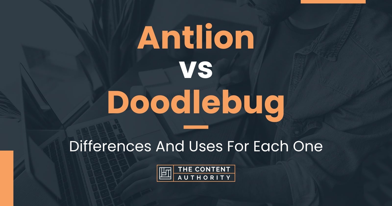 Blog: Introducing the Antlion a.k.a. the Doodlebug - Delta Optimist