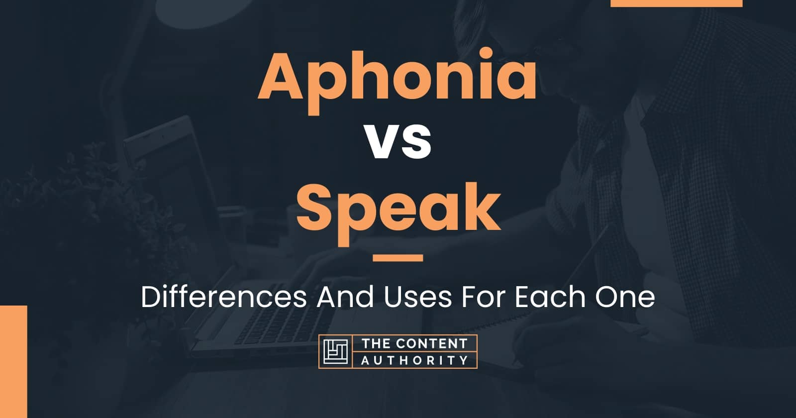 Aphonia vs Speak: Differences And Uses For Each One