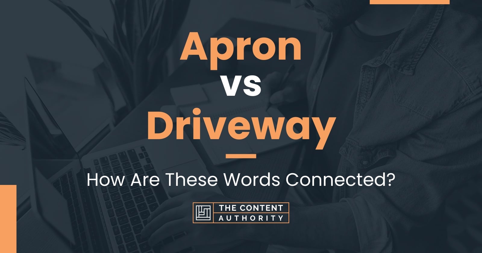 apron-vs-driveway-how-are-these-words-connected