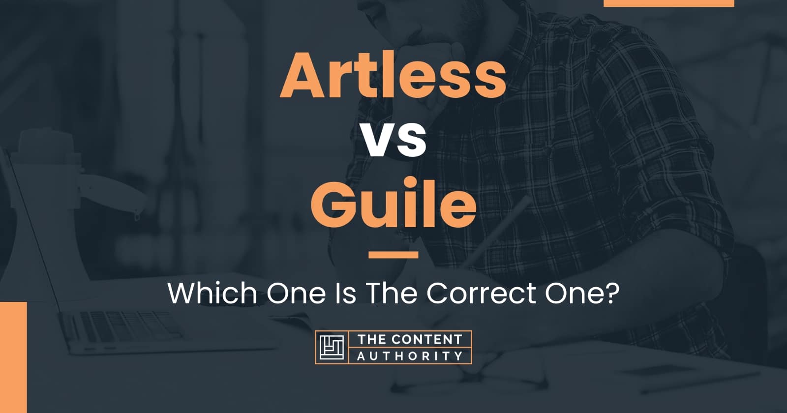 artless-vs-guile-which-one-is-the-correct-one