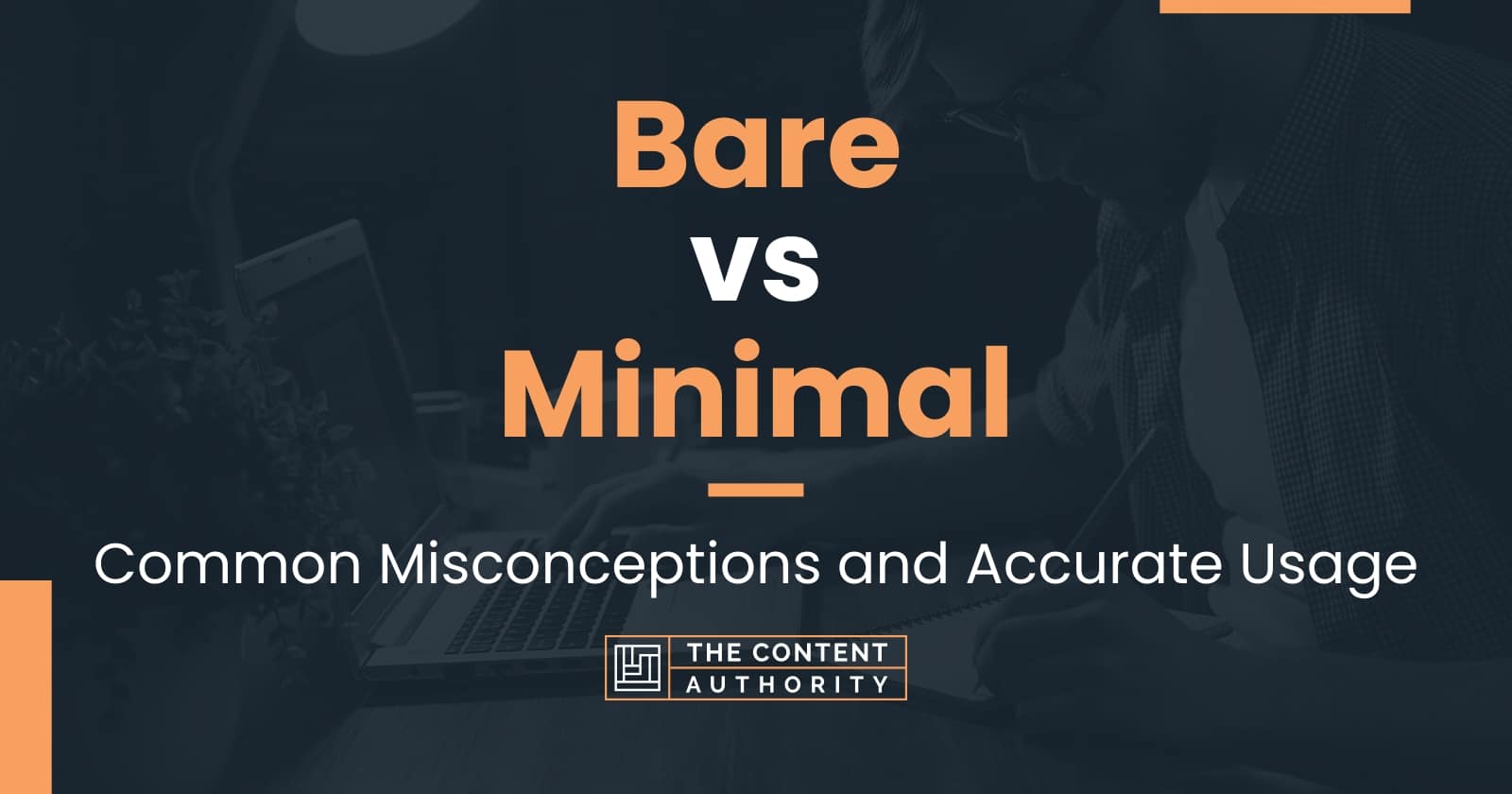 Bare Vs Minimal: Common Misconceptions And Accurate Usage