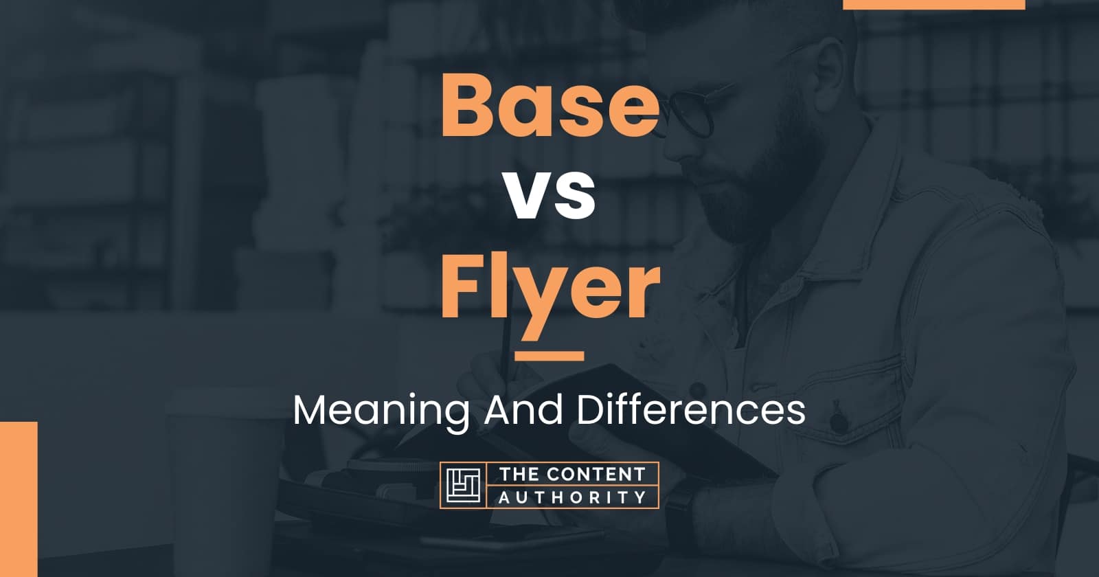 base-vs-flyer-meaning-and-differences