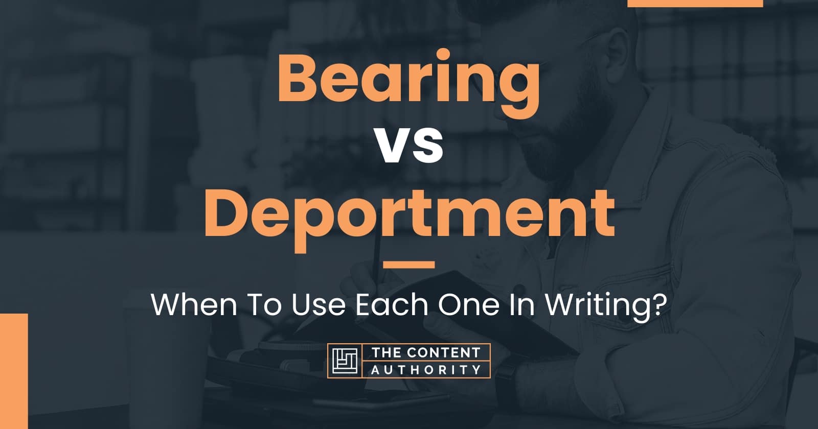 bearing-vs-deportment-when-to-use-each-one-in-writing