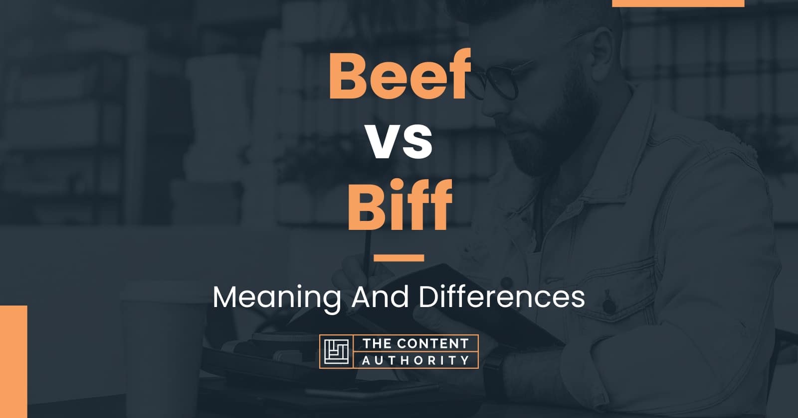 Beef vs Biff Meaning And Differences