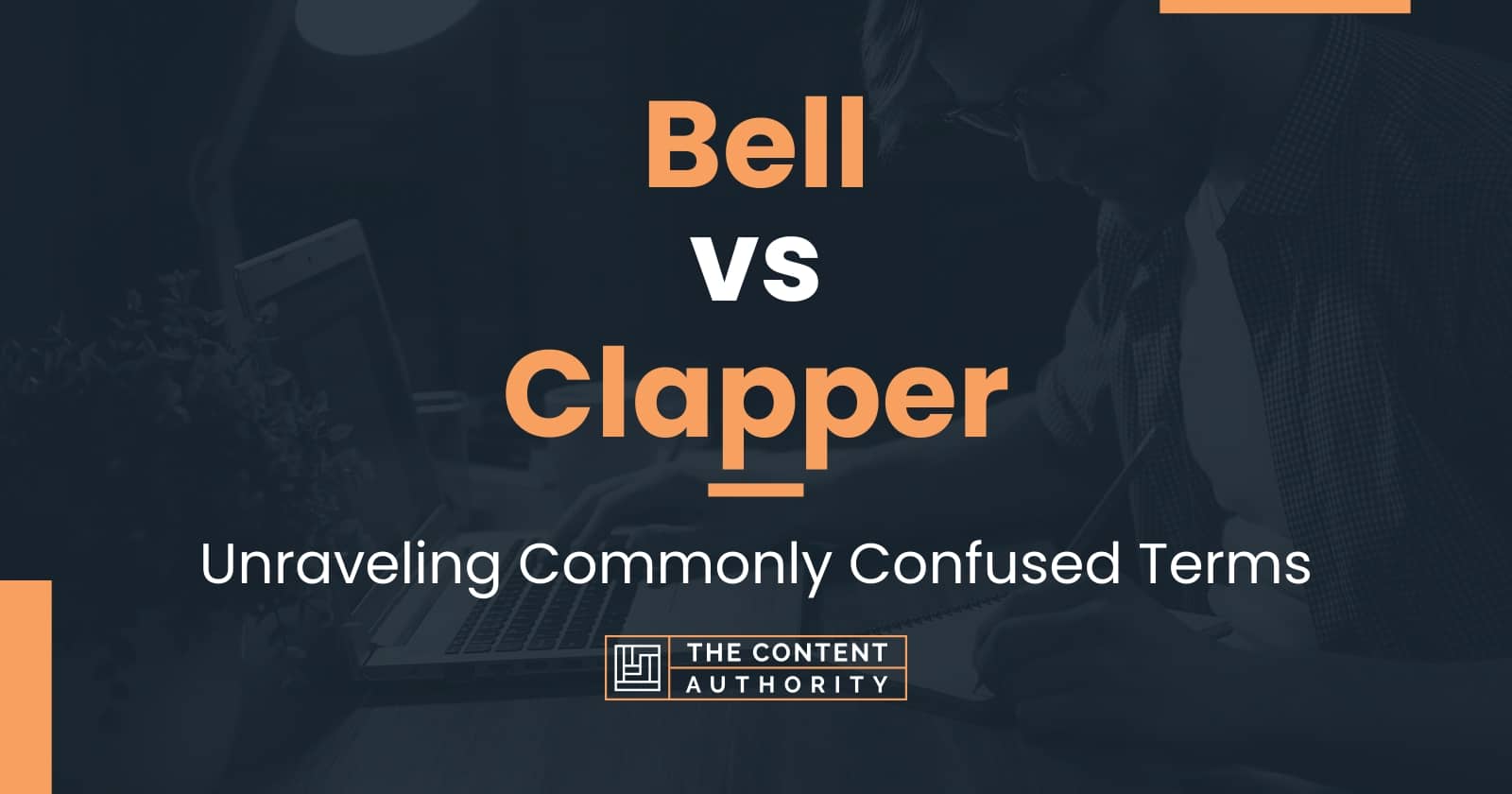 Bell vs Clapper: Unraveling Commonly Confused Terms