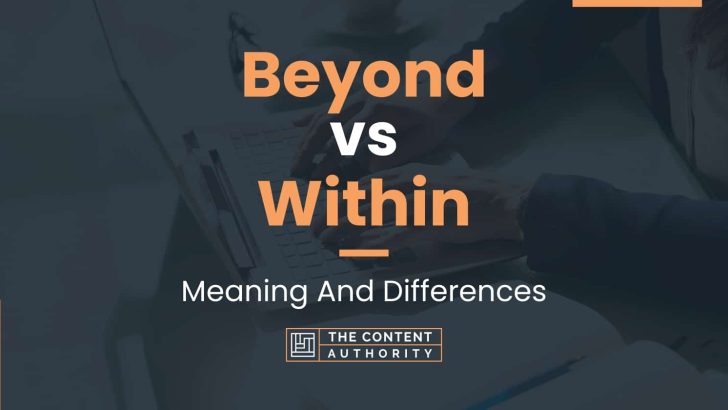 beyond-vs-within-meaning-and-differences