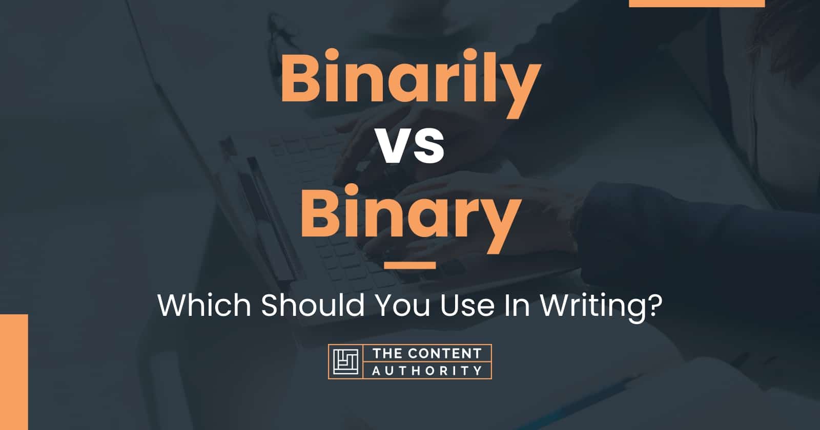 binarily-vs-binary-which-should-you-use-in-writing