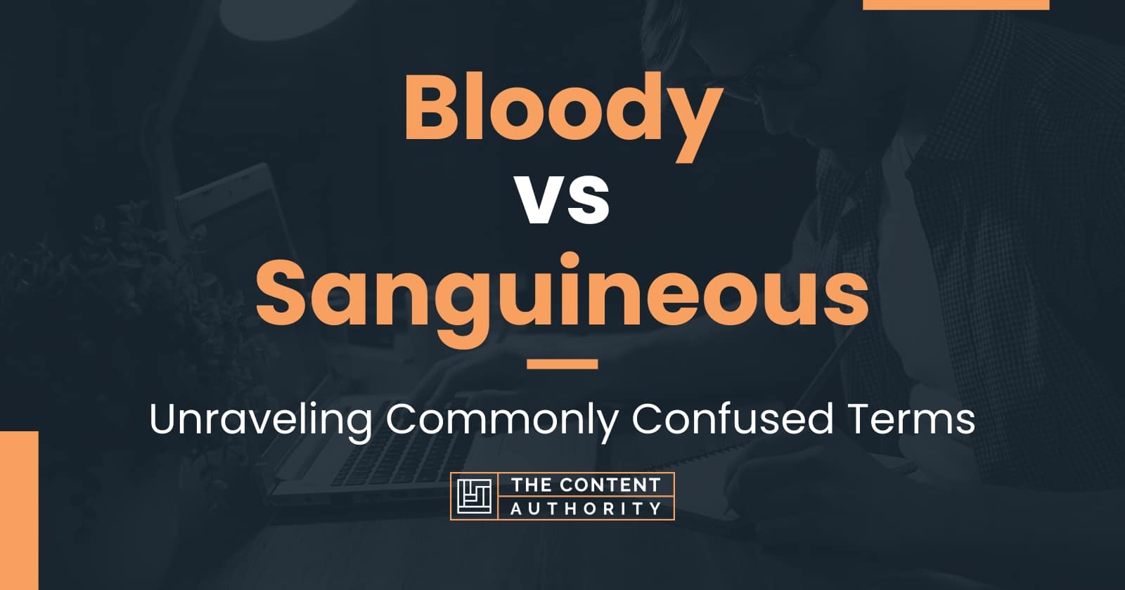 bloody-vs-sanguineous-unraveling-commonly-confused-terms