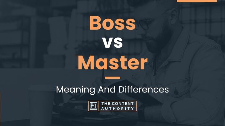 boss-vs-master-meaning-and-differences