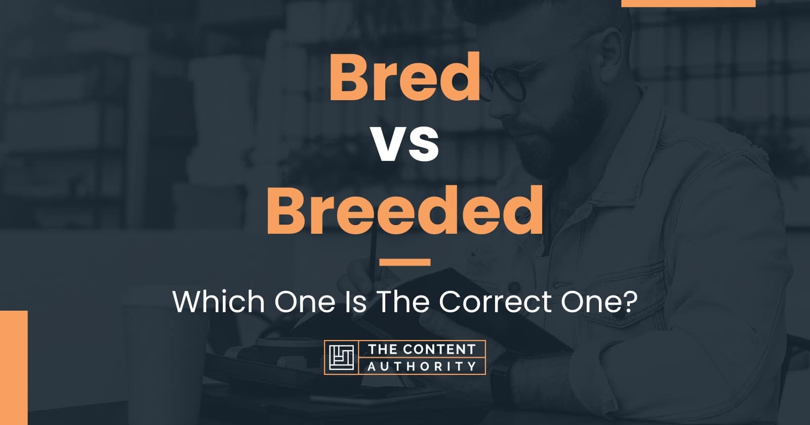 bred-vs-breeded-which-one-is-the-correct-one